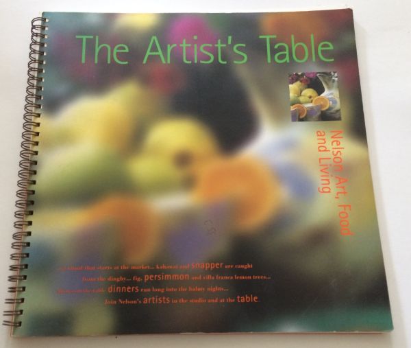 The Artist's Table Nelson, Art, Food and Living by Jacquetta Bell