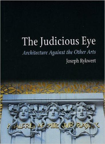 The Judicious Eye Architecture Against Other Arts