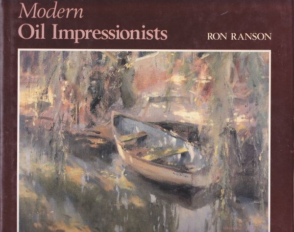 Modern Oil Impressionists by Ron Ranson
