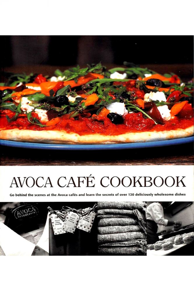 Avoca Cafe Cookbook