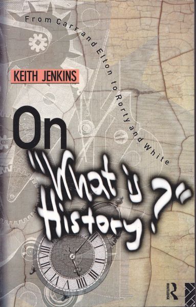 On What is History by Keith Jenkins