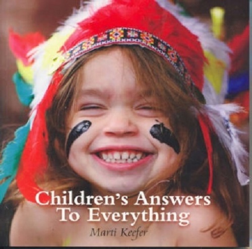 Children's Answers to Everything by Marti Keefer