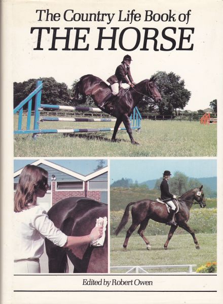 The Country Life Book of the Horse by Robert Owen