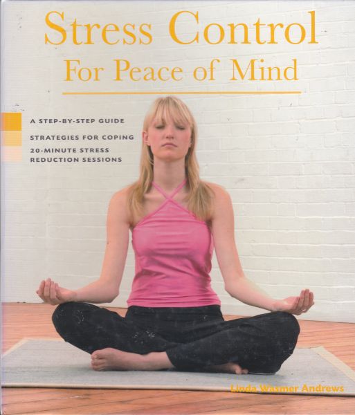 Stress Control for Peace of Mind