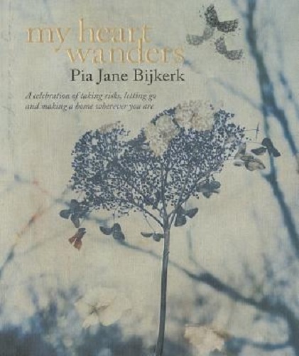 My Heart Wanders by Pia Jane Bijkerk