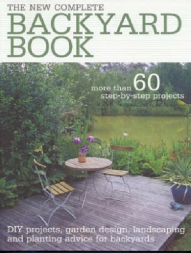 The New Complete Backyard Book