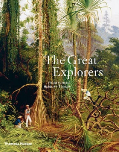 The Great Explorers by Robin Hanbury-Tenison