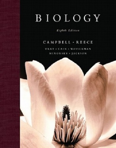 Biology by Neil A. Campbell, Jane B. Reece 8th Edition