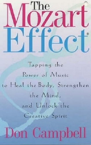 The Mozart Effect by Don Campbell