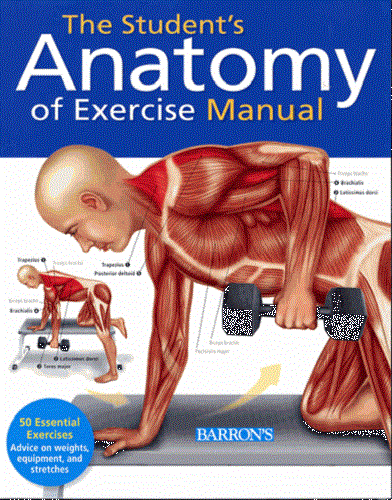 The Student's Anatomy of Exercise Manual