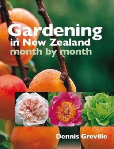 Gardening in New Zealand Month by Month