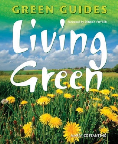 Living Green Green Guides by Maria Constantino
