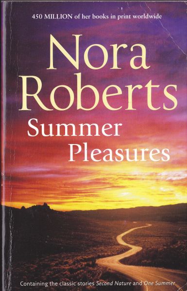 Nora Roberts Summer Pleasures 2 in 1 Second Nature and One Summer