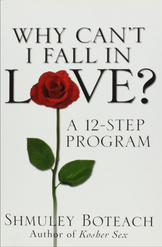 Why Can't I Fall in Love by Shmuel Boteach