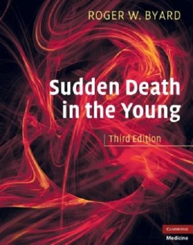 Sudden Death in the Young by Roger W. Byard