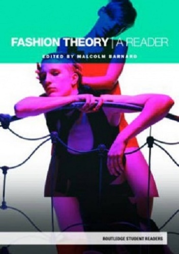 Fashion Theory A Reader by Malcolm Barnard