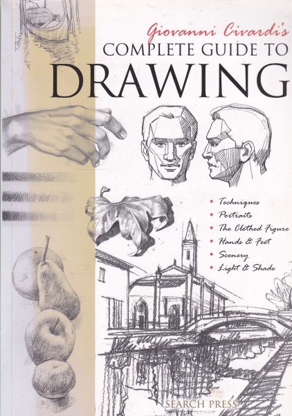 Giovanni Civardi's Complete Guide to Drawing
