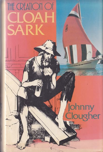 Creation of Cloah Sark by Johnny Clougher Signed