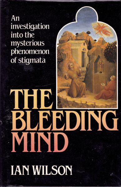 Bleeding Mind by Ian Wilson