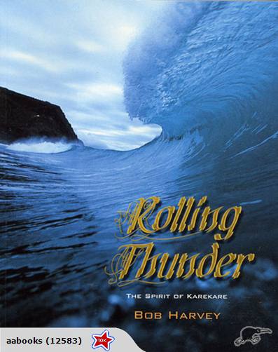 Rolling Thunder by Bob Harvey Signed