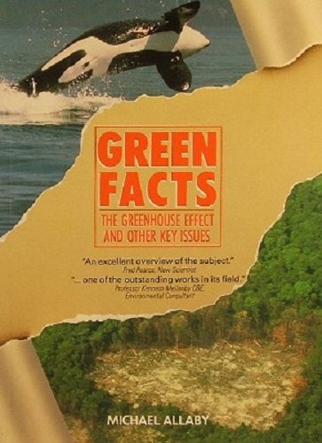 Green Facts Greenhouse Effect and Other Key Issues