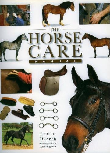 The Horse Care Manual by Judith Draper