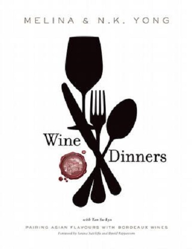 Wine Dinners Pairing Asian Flavours with Bordeaux Wines Signed