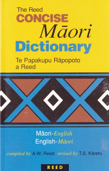 The Reed Concise Maori Dictionary