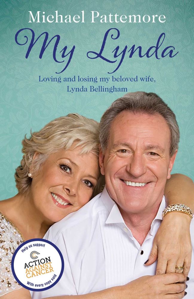 My Lynda Loving and Losing My Beloved Wife, Lynda Bellingham