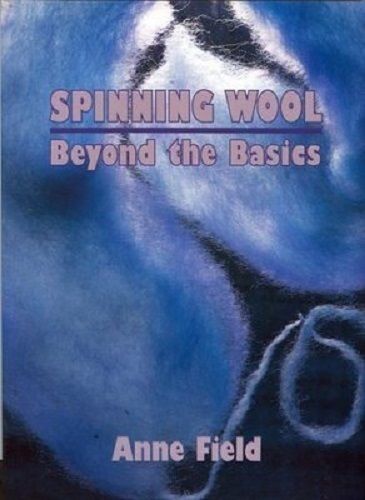 Spinning Wool Beyond the Basics