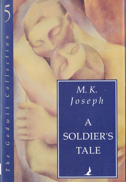 A Soldier's Tale by M.K. Joseph