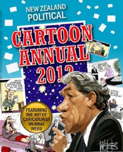 New Zealand Political Cartoon Annual 2012