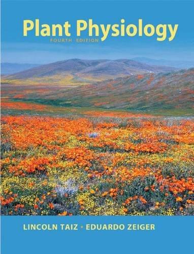Plant Physiology by Lincoln Taiz, Eduardo Zeiger