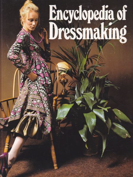 Encyclopedia of Dressmaking