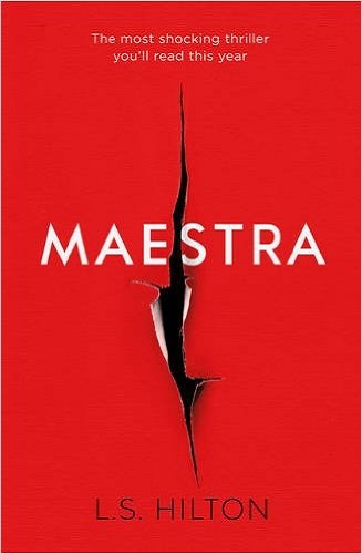 Maestra By L. S. Hilton