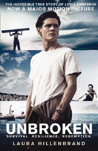 Unbroken: A World War II Airman's Story of Survival, Resilience, and Redemption