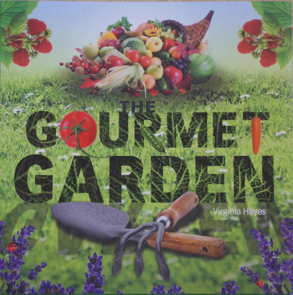 The Gourmet Garden by Virginia Hayes