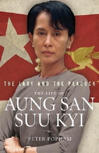 The Lady and the Peacock: The Life of Aung San Suu Kyi