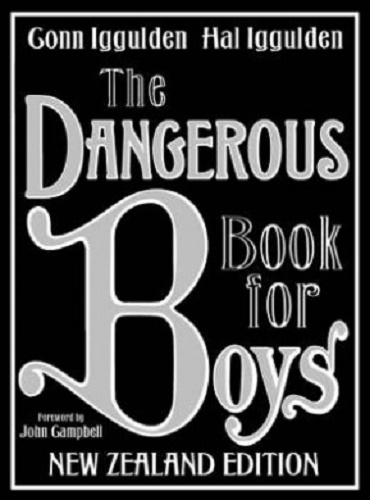 The Dangerous Book for Boys New Zealand Edition