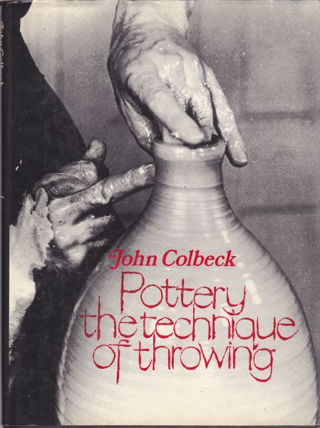 Pottery The Technique of Throwing