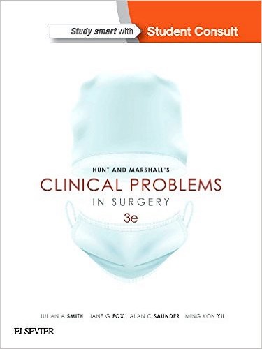 Hunt and Marshall's Clinical Problems in Surgery 3E