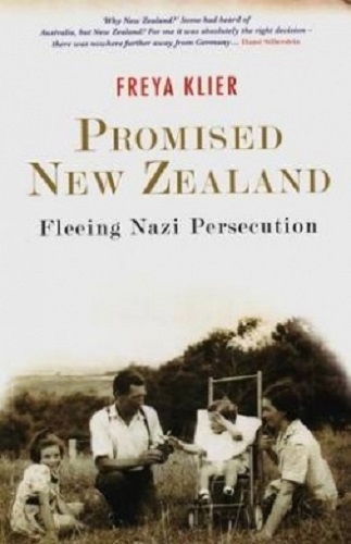 Promised New Zealand Fleeing Nazi Persecution By Freya Klier, Jenny Rawlings