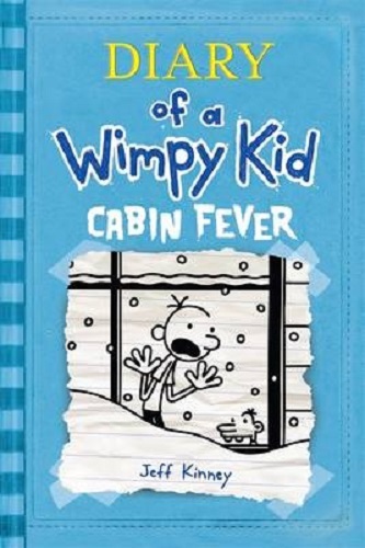 Diary of a Wimpy Kid Cabin Fever Jeff Kinney