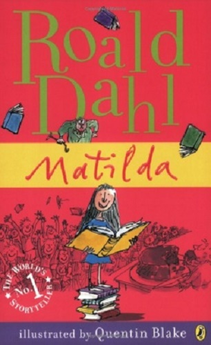 Matilda by Roald Dahl