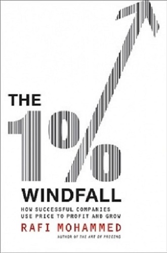 The 1% Windfall How Successful Companies Use Price to Profit and Grow