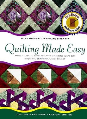 Quilting Made Easy By Jodie Davis, Linda Schiffer