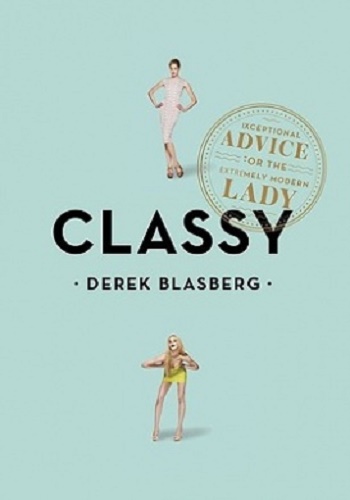 Classy Exceptional Advice for the Extremely Modern Lady
