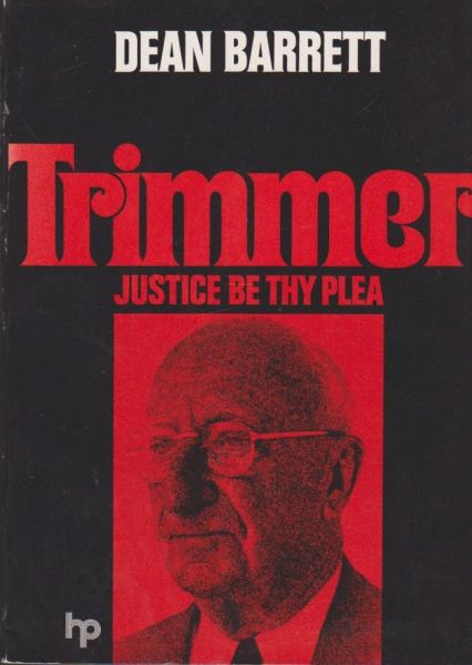 Trimmer Justice be Thy Plea by Dean Barrett