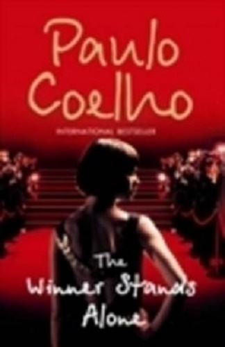 The Winner Stands Alone by Paulo Coelho