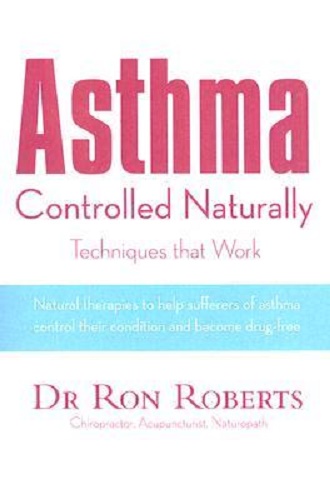 Asthma Controlled Naturally by Ron Roberts